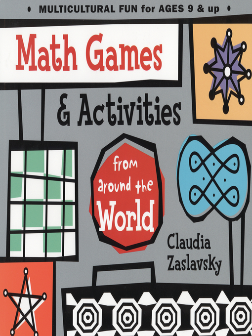Title details for Math Games & Activities from Around the World by Claudia Zaslavsky - Available